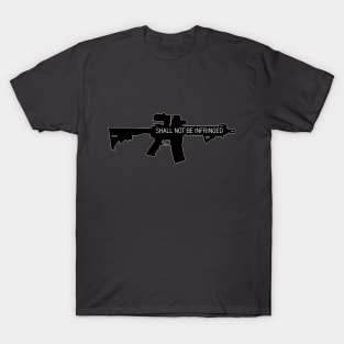 Shall Not Be Infringed T-Shirt